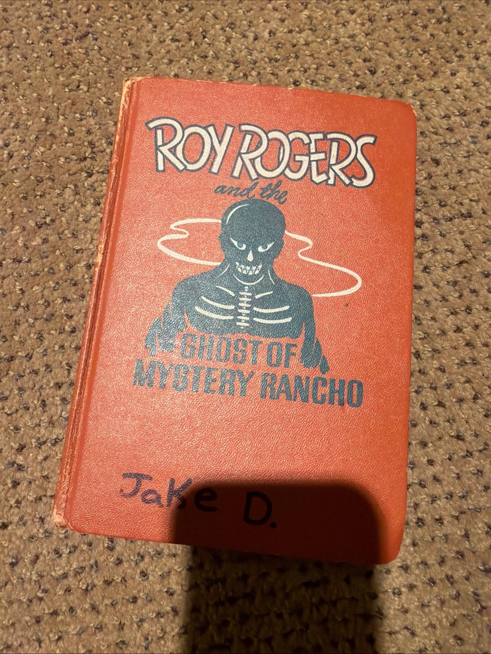 Roy Rogers Ghost of Mystery Rancho Hardcover - Orange with Dark Blue Artwork